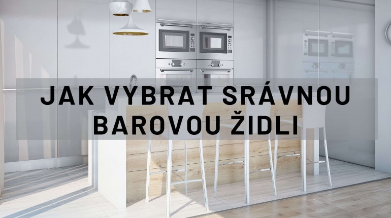 jak vybrat správnou barovou židli